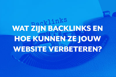 Blog thumbnail Wat zijn backlinks en hoe kunnen ze jouw website verbeteren?