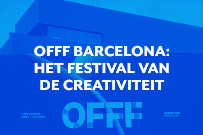 Blog thumbnail OFFF Barcelona: het festival van de creativiteit